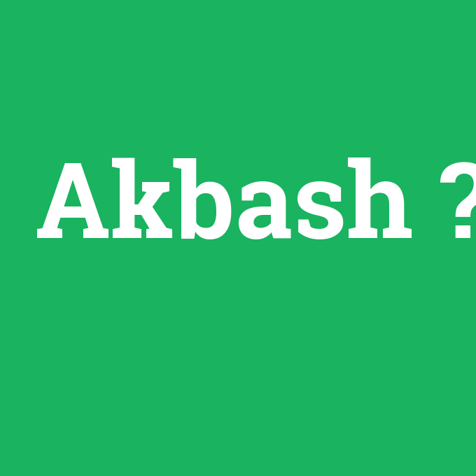 Akbash, Akbash nedir ,Akbash ne demek