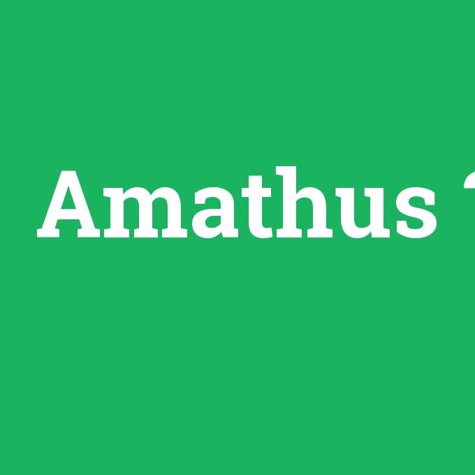 Amathus, Amathus nedir ,Amathus ne demek