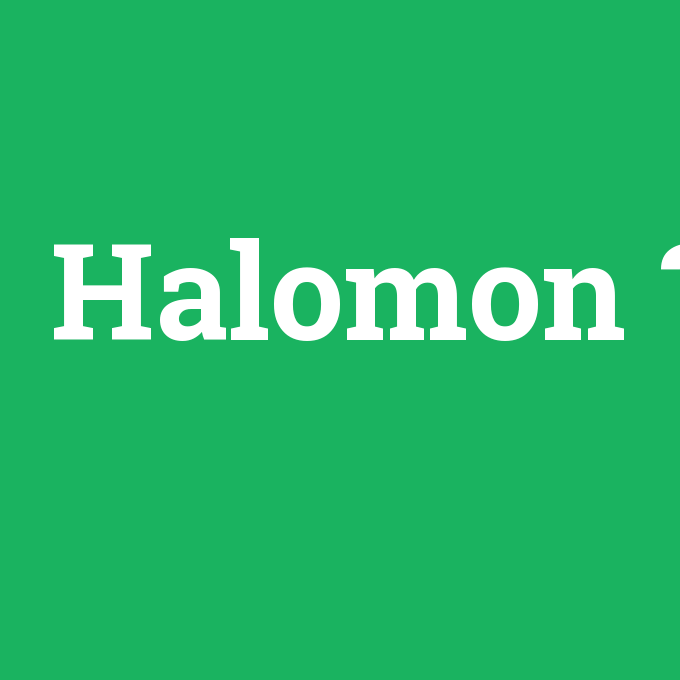 Halomon, Halomon nedir ,Halomon ne demek