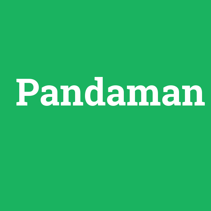 Pandaman, Pandaman nedir ,Pandaman ne demek