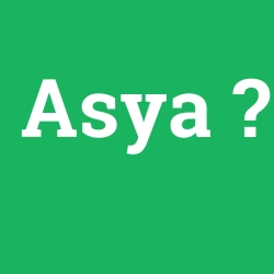 Asya