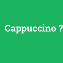 Cappuccino