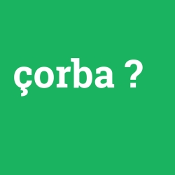 çorba foto galeri