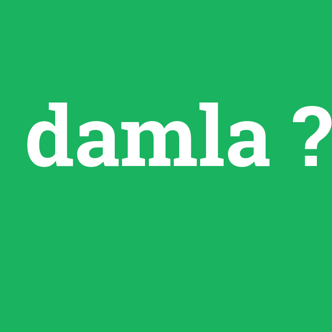 damla