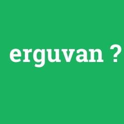 erguvan