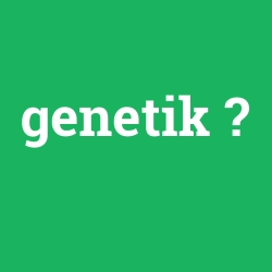genetik