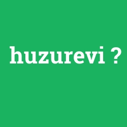 huzurevi
