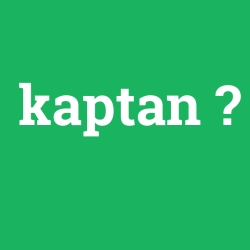 kaptan