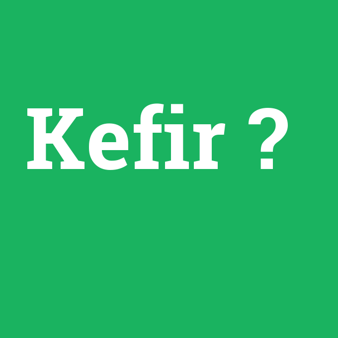Kefir