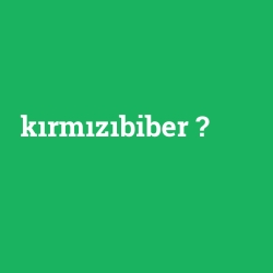 kırmızıbiber