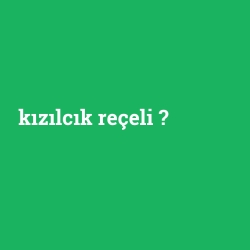 kızılcık reçeli