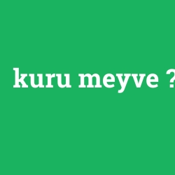 kuru meyve