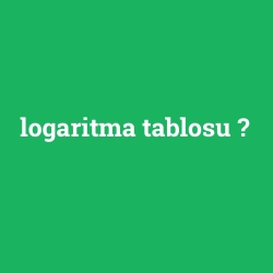 logaritma tablosu