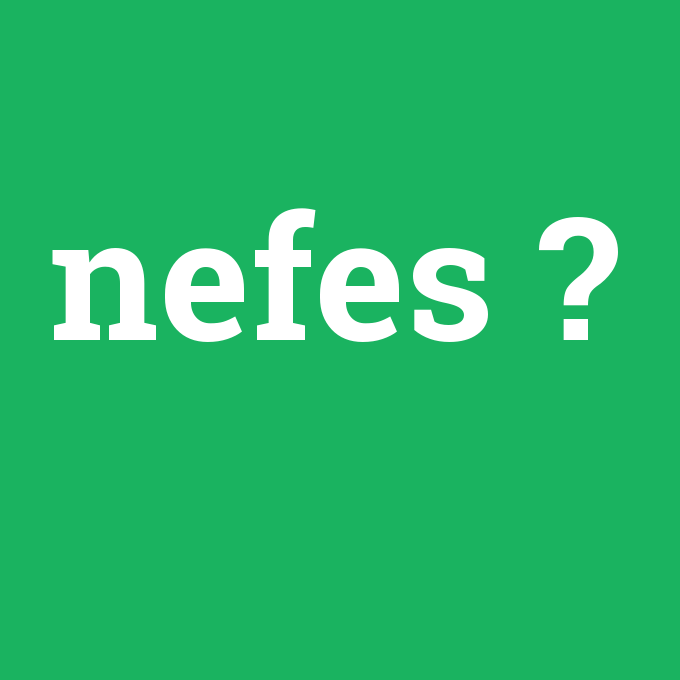 nefes