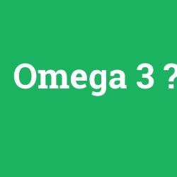 Omega 3