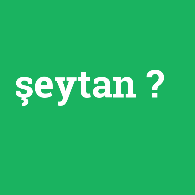 şeytan