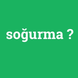 soğurma