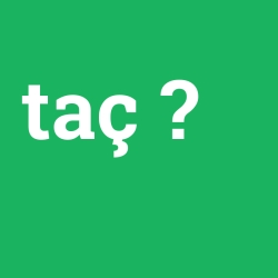 taç