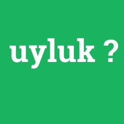 uyluk foto galeri