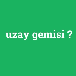 uzay gemisi