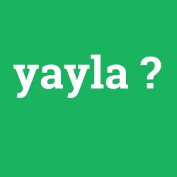 yayla