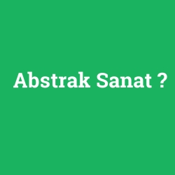 Abstrak Sanat