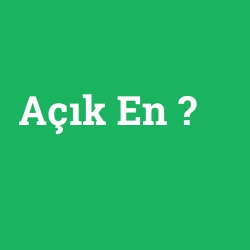 Açık En