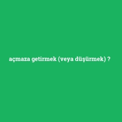açmaza getirmek (veya düşürmek)