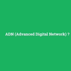 ADN (Advanced Digital Network)