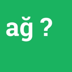 ağ