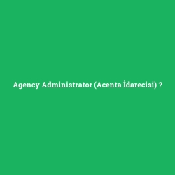 Agency Administrator (Acenta İdarecisi) foto galeri