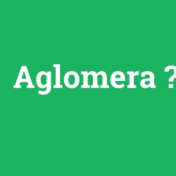 Aglomera