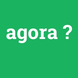 agora