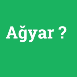 Ağyar