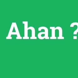 Ahan