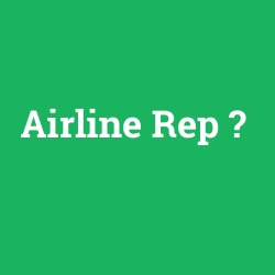 Airline Rep