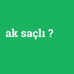 ak saçlı foto galeri