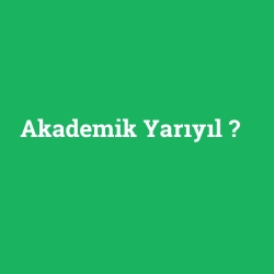 Akademik Yarıyıl