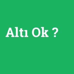 Altı Ok
