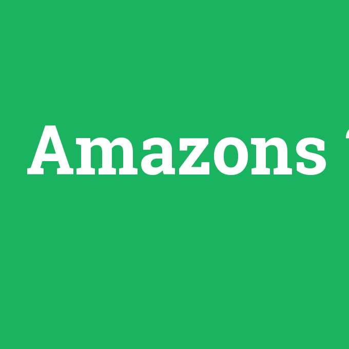 Amazons, Amazons nedir ,Amazons ne demek