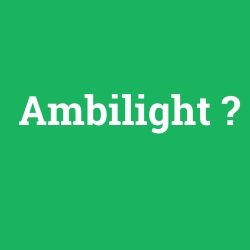 Ambilight