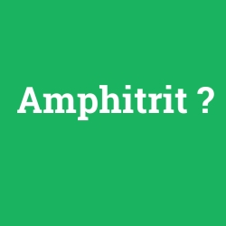Amphitrit foto galeri