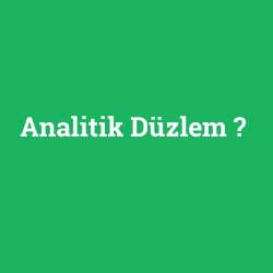 Analitik Düzlem