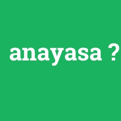 anayasa