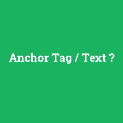 Anchor Tag / Text