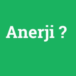 Anerji