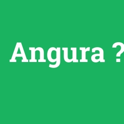 Angura foto galeri
