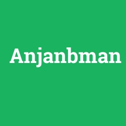 Anjanbman