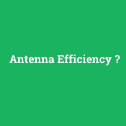 Antenna Efficiency foto galeri
