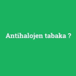 Antihalojen tabaka